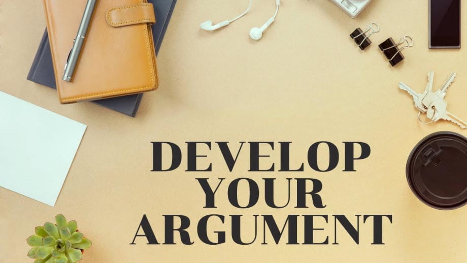 Develop Arguments In A Text
